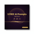 Free 3 AI Prompts Mini Pack Cover